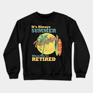 summer vacation Crewneck Sweatshirt